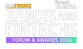 Banks and Fintechs Forum & Awards 2024